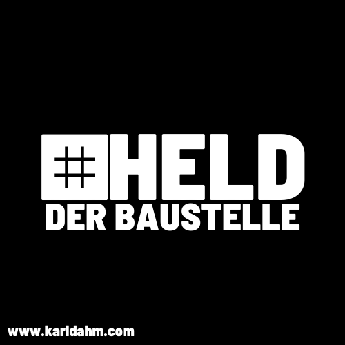 #HeldderBaustelle - Logo KARL DAHM